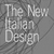 The New Italian Design. Il paesaggio mobile del nuovo design italiano